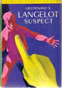 Livrenpoche : Langelot suspect - Lieutenant X - Livre