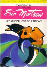 Livrenpoche : Les chevaliers de l'océan - François Celier - Livre