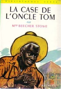 Livrenpoche : La case de l'oncle Tom - Harriet Beecher-Stowe - Livre