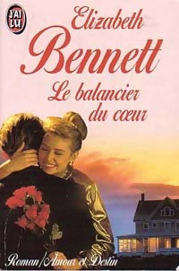 Livrenpoche : Le balancier du coeur - Elizabeth Bennett - Livre