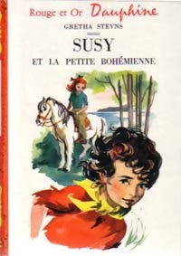 Susy et la petite bohémienne - Gretha Stevns -  Rouge et Or - Livre