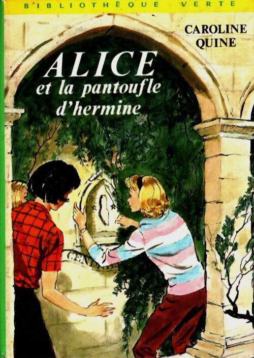 Livrenpoche : Alice et la pantoufle d'hermine - Caroline Quine - Livre