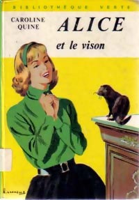Livrenpoche : Alice et le vison - Caroline Quine - Livre