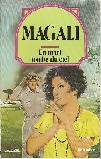 Livrenpoche : Un mari tombé du ciel - Magali - Livre