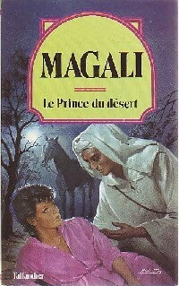 Livrenpoche : Le prince du désert - Magali - Livre