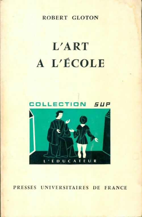 Livrenpoche : L'art à l'école - Robert Gloton - Livre
