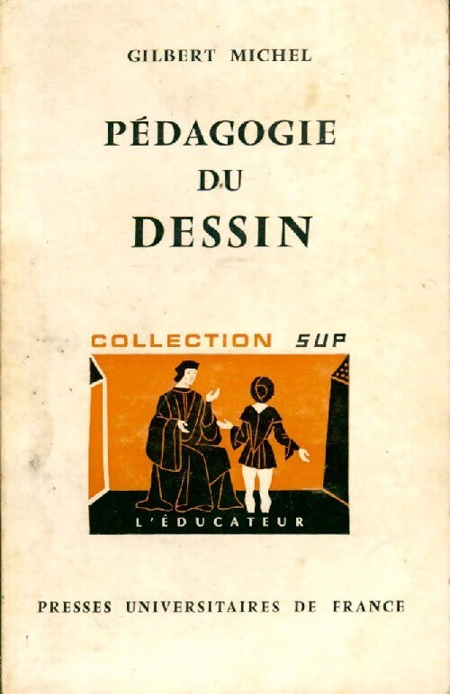 Pédagogie du dessin - Gilbert Michel - Livre
