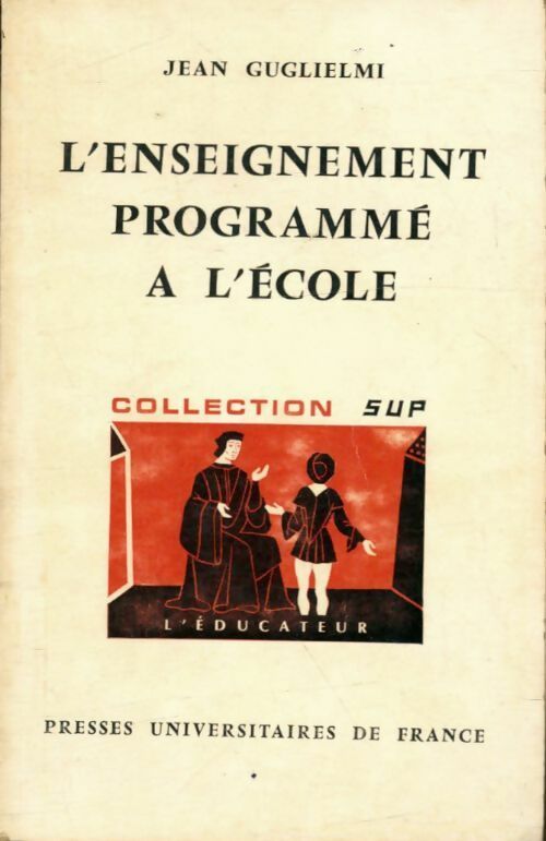 Livrenpoche : L'enseignement programmé à l'école - Jean Guglielmi - Livre