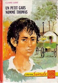Livrenpoche : Un petit gars nommé Thomas - Claire Graf - Livre