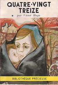 Livrenpoche : Quatre-vingt-treize Tome I - Victor Hugo - Livre