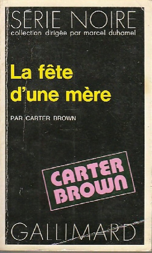 Livrenpoche : La fête d'une mère - Carter Brown - Livre