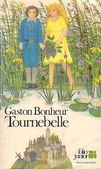 Livrenpoche : Tournebelle - Gaston Bonheur - Livre
