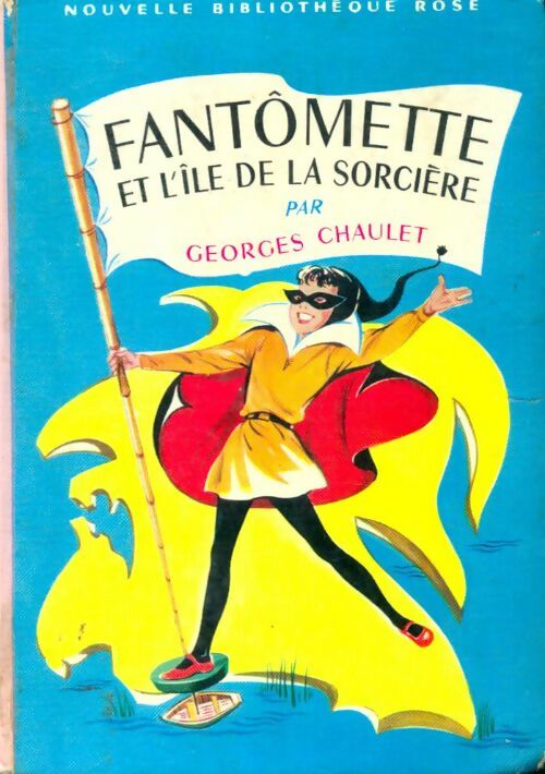 Livrenpoche : Fantômette et l'île de la sorcière - Georges Chaulet - Livre