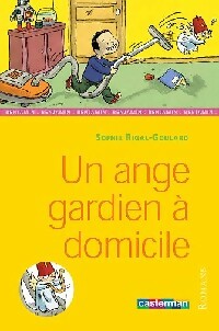 Livrenpoche : Un ange gardien à domicile - Sophie Rigal-Goulard - Livre