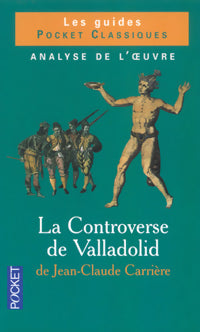 Livrenpoche : La controverse de Valladolid de Jean-Claude Carrière - Catherine Bouttier-Couqueberg - Livre