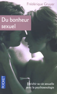 Livrenpoche : Du bonheur sexuel - Frédérique Gruyer - Livre
