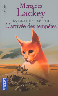 Livrenpoche : La trilogie des tempêtes Tome II : L'arrivée des tempêtes - Mercedes Lackey - Livre