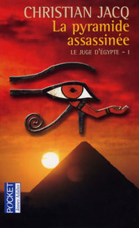 Livrenpoche : Le juge d'Egypte Tome I p ramide a sassinée - Christian Jacq - Livre