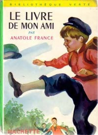 Livrenpoche : Le livre de mon ami - Anatole France - Livre