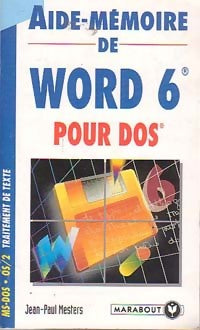 Aide-mémoire de Word 6 pour Dos - Jean-Paul Mesters -  Bibliothèque Marabout - Livre