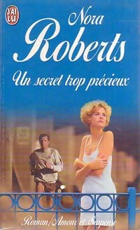 Livrenpoche : Un secret trop précieux - Nora Roberts - Livre