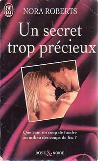 Livrenpoche : Un secret trop précieux - Nora Roberts - Livre