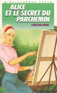 Livrenpoche : Alice et le secret du parchemin - Caroline Quine - Livre