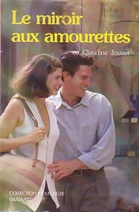 Le miroir aux amourettes - Claudine Jouvet -  Nous Deux (2ème série) - Livre