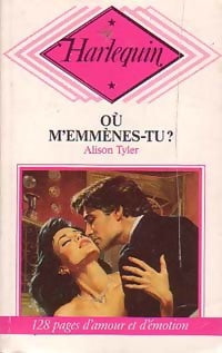 Livrenpoche : Où m'emmènes-tu ? - Alison Tyler - Livre