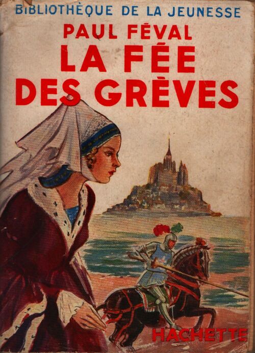 La fée des Grèves - Paul Féval - Livre