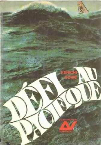Livrenpoche : Défi au Pacifique - Kenichi Horie - Livre