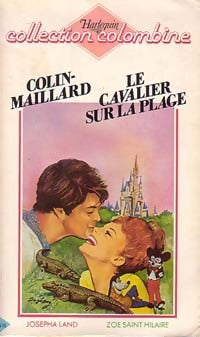 Livrenpoche : Colin-Maillard / Le cavalier sur la plage - Josepha Land, Zoé Saint-Hilaire - Livre
