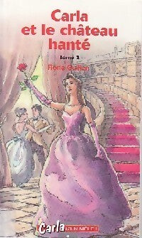 Carla et le château hanté Tome II - Fiona Guillen - Livre