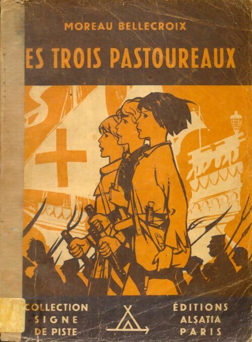 Livrenpoche : Les trois pastoureaux - Moreau-Bellecroix - Livre