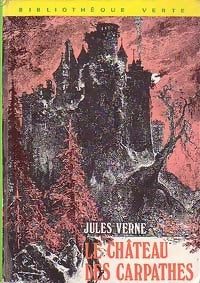Le château des Carpathes - Verne Jules - Livre