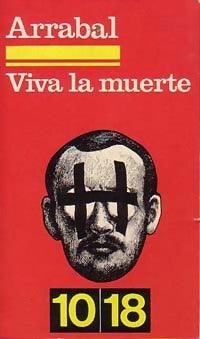Livrenpoche : Viva la muerte - Fernando Arrabal - Livre