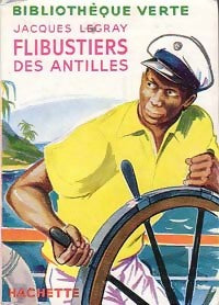 Livrenpoche : Flibustiers des Antilles - Jacques Legray - Livre