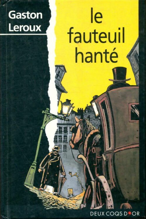 Livrenpoche : Le fauteuil hanté - Gaston Leroux - Livre