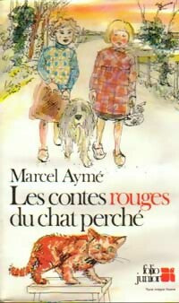 Livrenpoche : Les contes rouges du chat perché - Marcel Aymé - Livre
