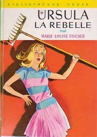 Livrenpoche : Ursula la rebelle - Marie-Louise Fischer - Livre
