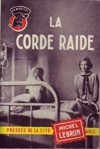 Livrenpoche : La corde raide - Michel Lebrun - Livre