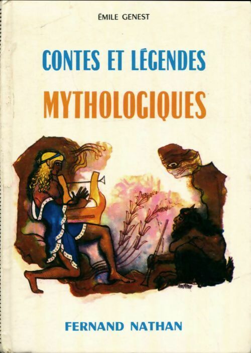 Livrenpoche : Contes et légendes mythologiques - Emile Genest - Livre