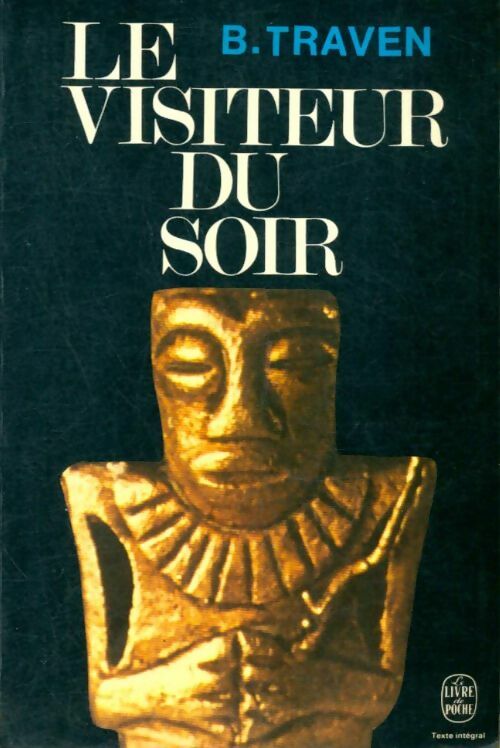 Livrenpoche : Le visiteur du soir - B. Traven - Livre