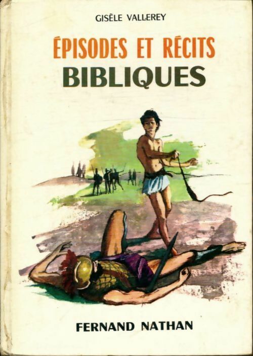 Livrenpoche : Episodes et récits bibliques - Gisèle Vallerey - Livre