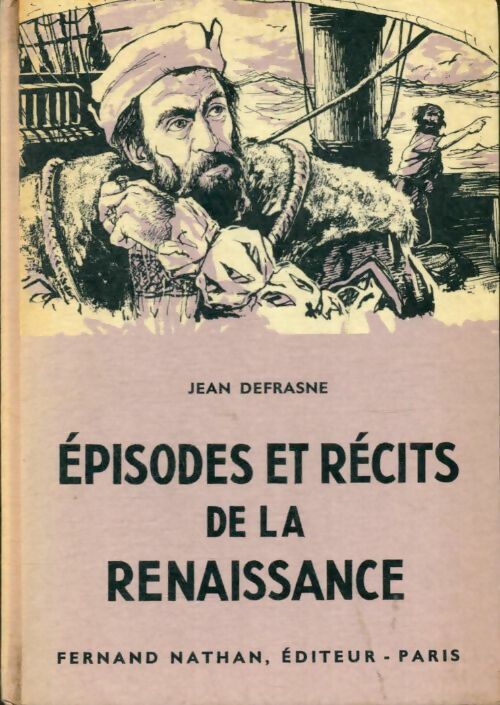 Livrenpoche : Episodes et récits de la Renaissance - Jean Defrasne - Livre