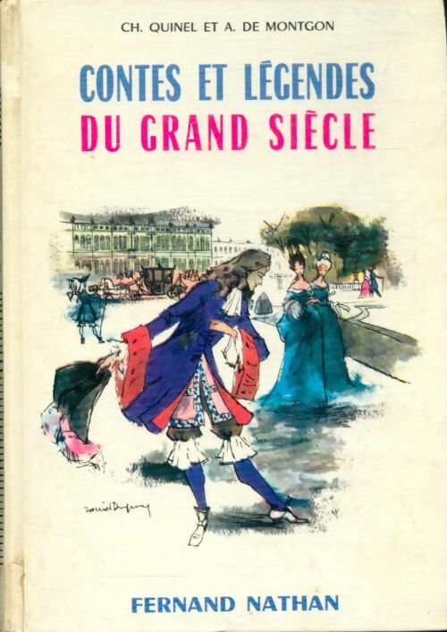 Livrenpoche : Contes et légendes du Grand Siècle - Charles Quinel, Adhémar De Montgon - Livre