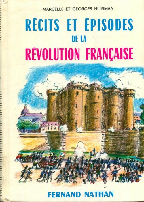 Livrenpoche : Récits et épisodes de la Révolution française - Georges Huisman - Livre