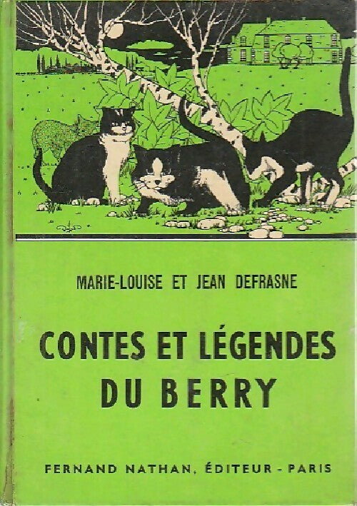 Livrenpoche : Contes et légendes du Berry - M.-L. Defrasne - Livre