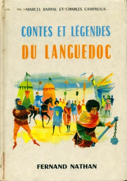 Livrenpoche : Contes et légendes du Languedoc - Ch. Camproux, M. Barral - Livre