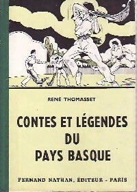 Livrenpoche : Contes et légendes du Pays Basque - René Thomasset - Livre
